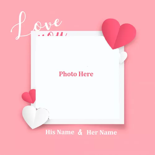 Love You Photo With Name Editor