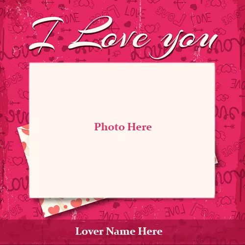 Write Name On I Love You Photo Frame
