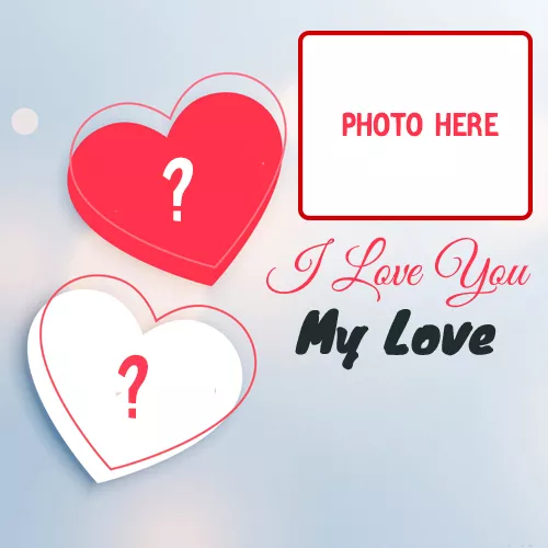 Write Name On I Love U Photo Frame Editing