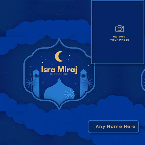 Advance Shab E Miraj 2023 Mubarak Photo With Your Name