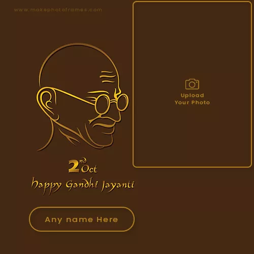 Gandhi Jayanti Birthday Picture Frame With Name