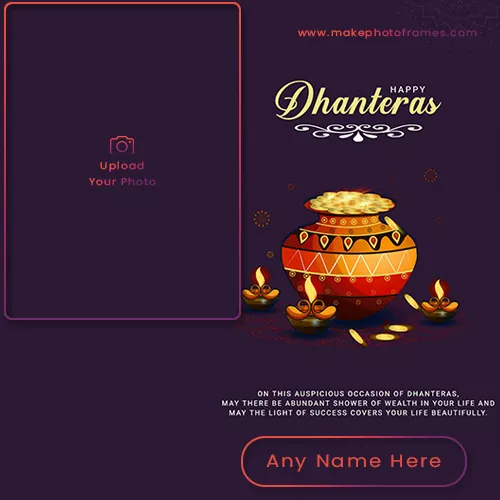 Dhanteras 2024 Greetings Cards Online Free Name And Photo Frame