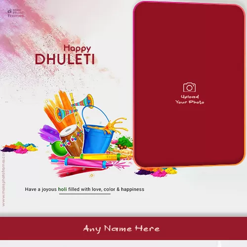 Dhuleti 2024 Card With Name And Photo Editor Online