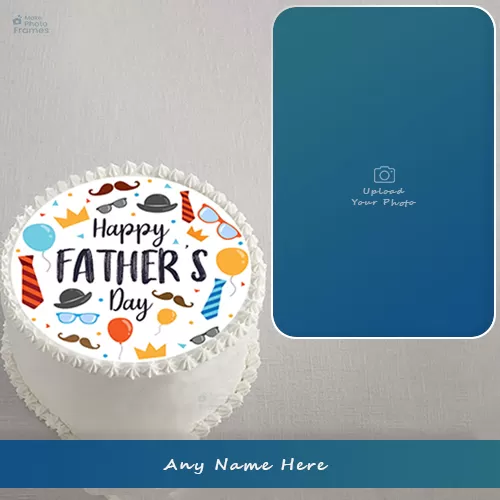 Happy Fathers Day Cake With Name And Photo