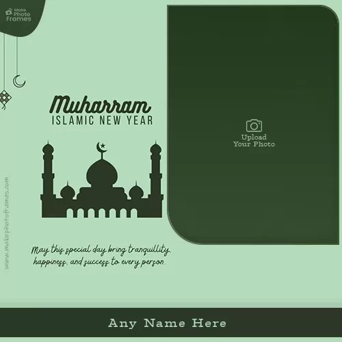 Muharram Islamic New Year 2023 Card Photo With Name Editor