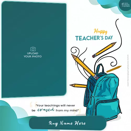Wish You Happy Teachers Day Photo Frame With Name