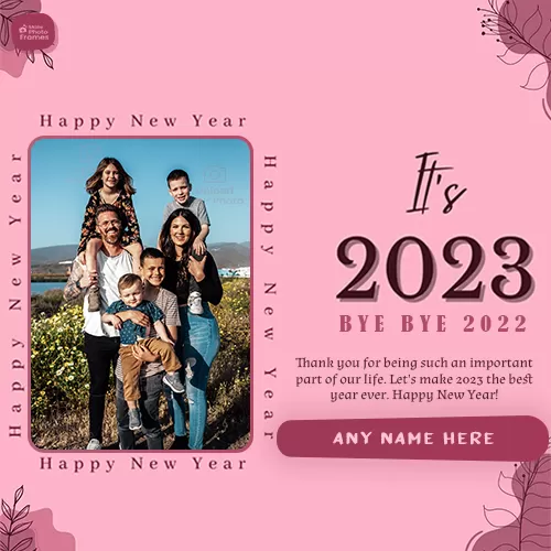 Bye Bye 2022 Welcome 2023 Frame Photo With Name