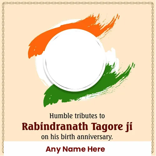 Rabindranath Tagore Birthday Photo Frame Editing Online