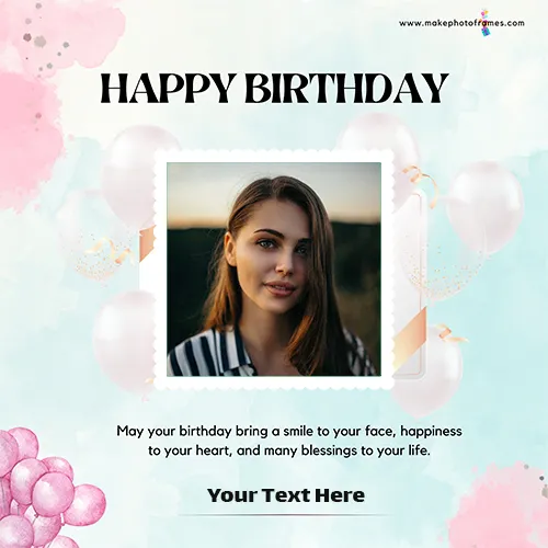 Birthday Card Online Maker With Photo Download