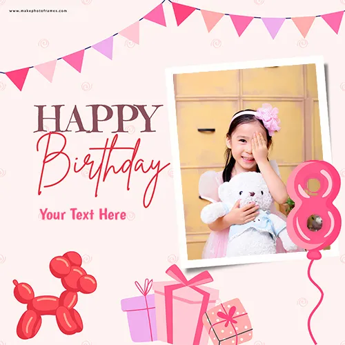 Happy 8th Birthday Wishes Photo Frame With Name