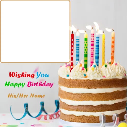 Happy Birthday Cake Wishes Candles Cake With Name And Photo