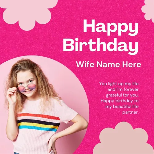Birthday Wishes For Wife Photo Frame Editing With Name