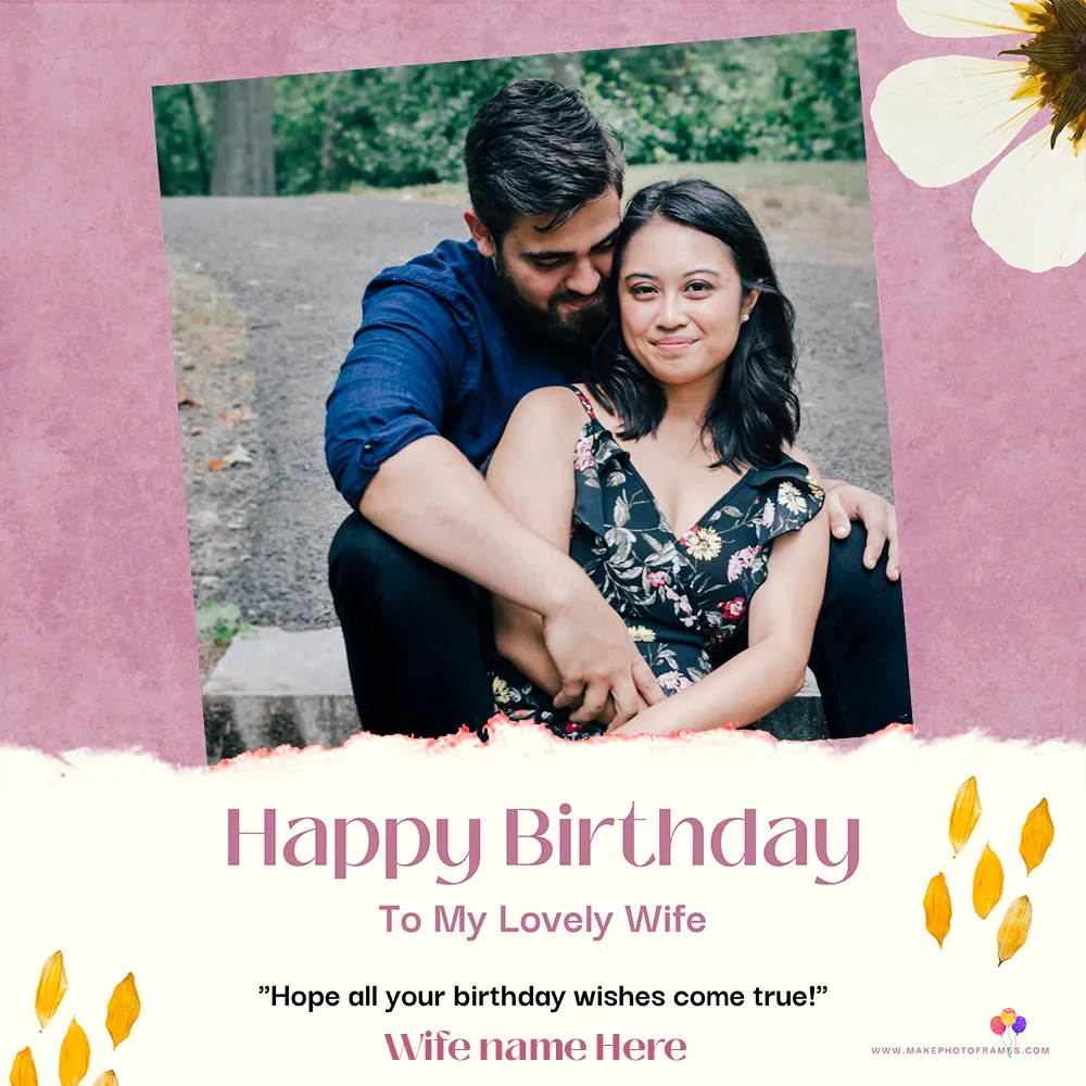 Free Birthday Greeting Card For Wife With Name And Photo Download